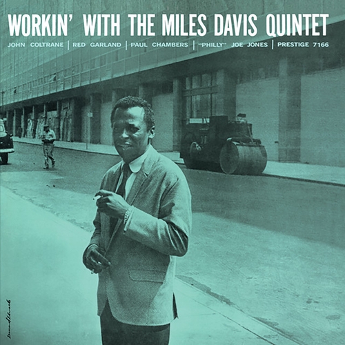 Couverture WORKIN' WITH THE MILES DAVIS QUINTET de Miles DAVIS
