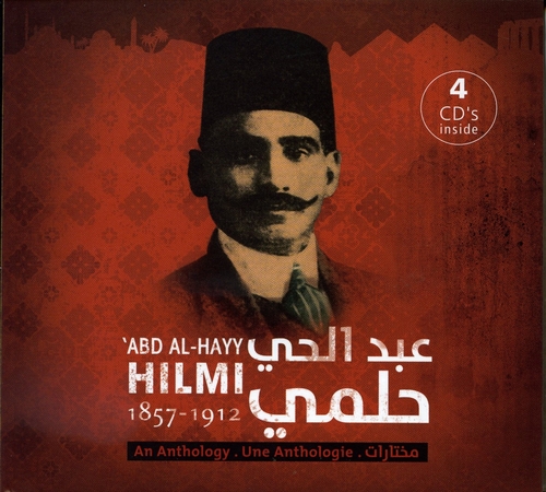 Couverture UNE ANTHOLOGIE - 1857-1912 de Abd Al-Hayy HILMI