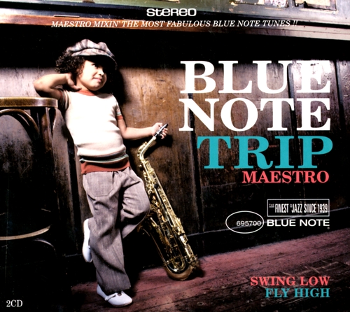 Couverture BLUE NOTE TRIP: SWING LOW, FLY HIGH de MAESTRO