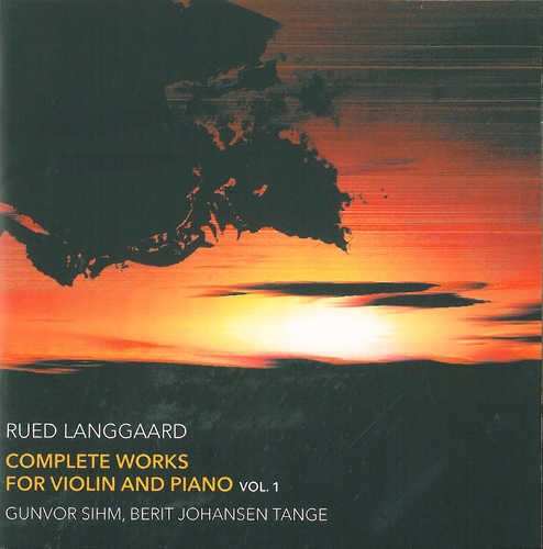 Couverture COMPLETE WORKS FOR VIOLIN AND PIANO VOL.1 de Rued LANGGAARD