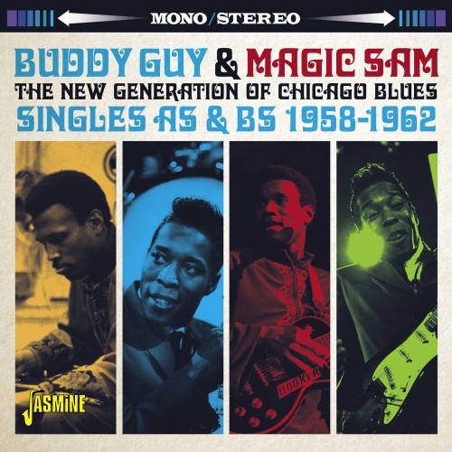 Couverture THE NEW GENERATION OF CHICAGO BLUES de Buddy GUY & MAGIC SAM