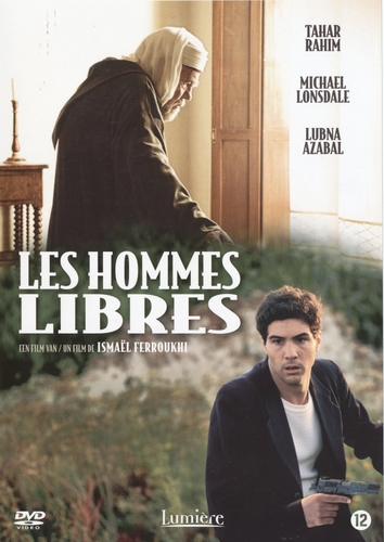 Couverture LES HOMMES LIBRES de Ismael FERROUKHI