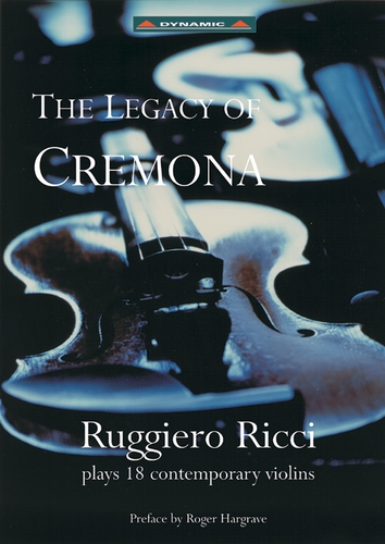 Couverture LEGACY OF CREMONA - RICCI PLAYS 18 CONTEMPORARY VIOLINS(THE)