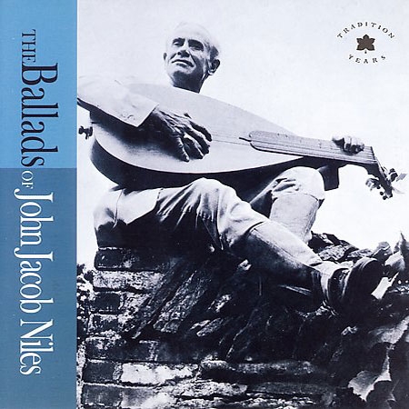 Couverture THE BALLADS OF JOHN JACOB NILES de John Jacob NILES