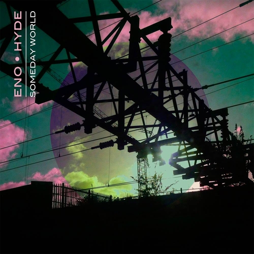 Couverture SOMEDAY WORLD de Brian ENO & KARL HYDE