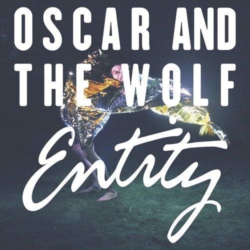 Couverture ENTITY de OSCAR AND THE WOLF