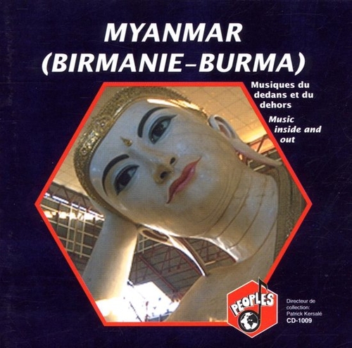 Couverture MYANMAR: MUSIQUES DU DEDANS ET DU DEHORS (BIRMANIE-BURMA)