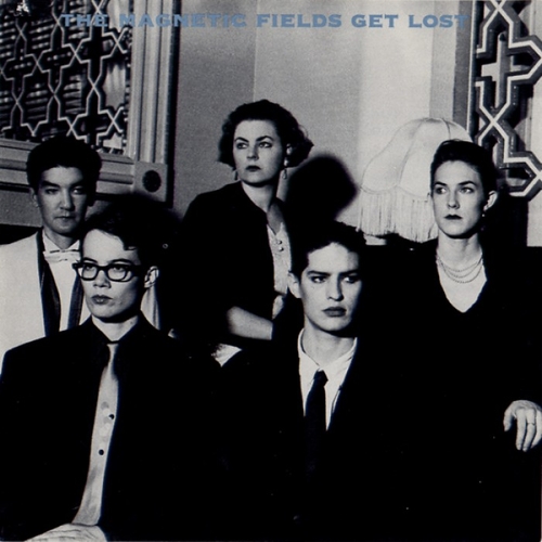 Couverture GET LOST de THE MAGNETIC FIELDS