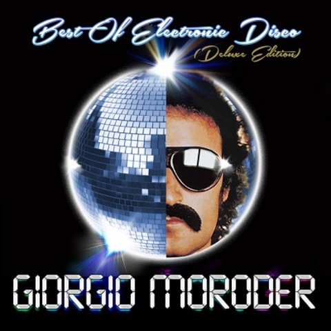 Couverture BEST OF ELECTRONIC DISCO (DELUXE EDITION) de Giorgio MORODER