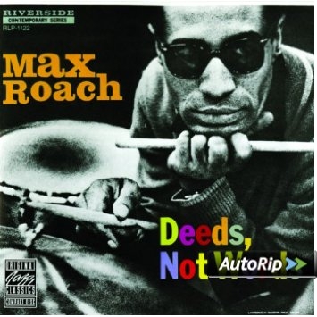 Couverture DEEDS, NOT WORDS + BONUS de Max ROACH