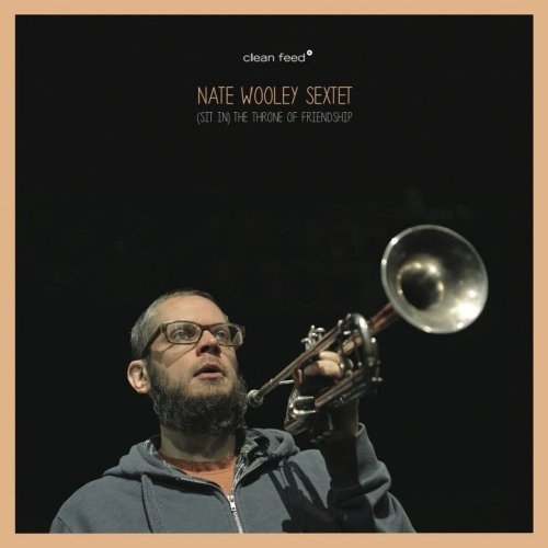 Couverture NATE WOOLEY SEXTET de Nate WOOLEY SEXTET