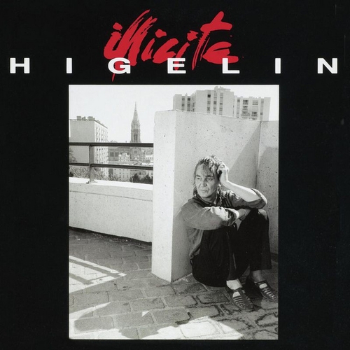 Couverture ILLICITE de Jacques HIGELIN
