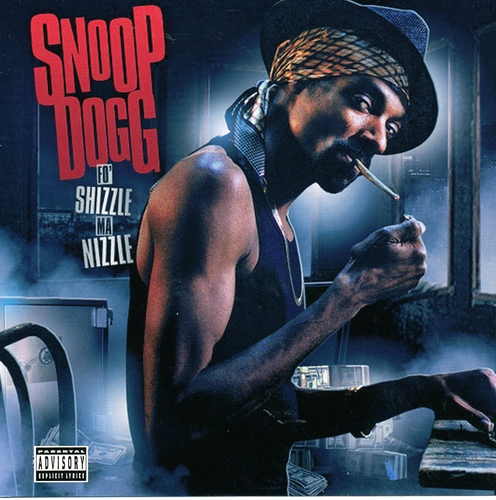 Couverture FO' SHIZZLE MA NIZZIE de SNOOP DOGG