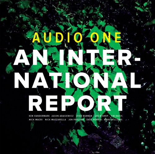 Couverture AN INTERNATIONAL REPORT de AUDIO ONE