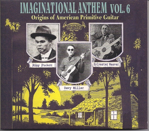 Couverture IMAGINATIONAL ANTHEM VOL.6: ORIGINS OF AM. PRIMITIVE GUITAR