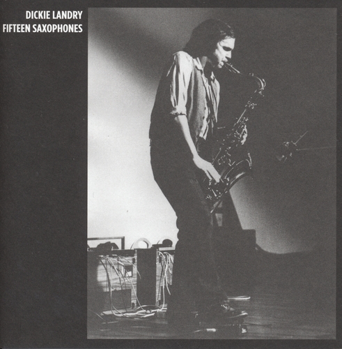 Couverture FIFTEEN SAXOPHONES de Richard [Dickie] LANDRY