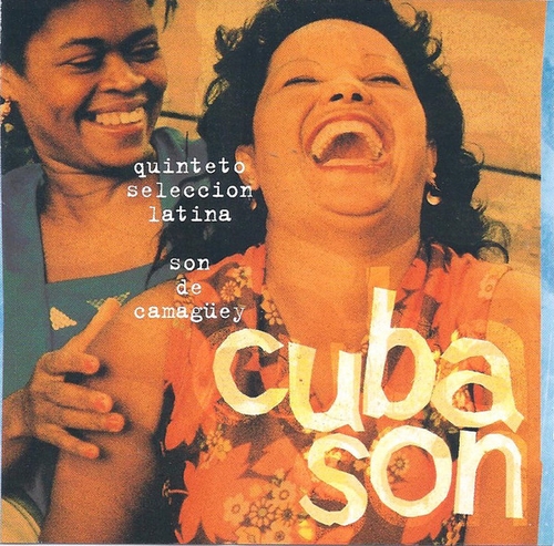 Couverture CUBA SON de QUINTETO SEL. LATINA & SON DE CAMAGUEY