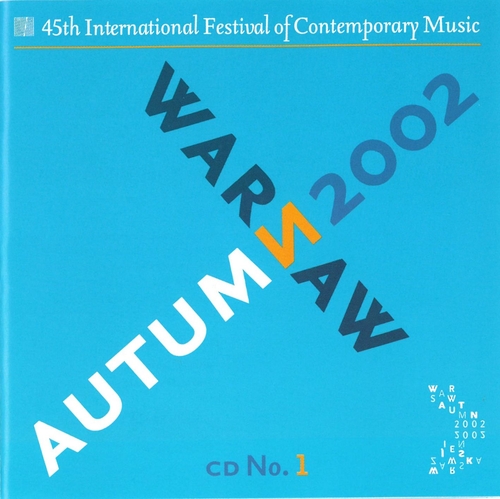 Couverture WARSAW AUTUMN 2002 (LOHSE/ MACIEJASZ-KAMINSKA/ RYCHLIK/ GRUD