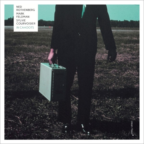 Couverture IN CAHOOTS de Ned ROTHENBERG/FELDMAN/COURVOISIER