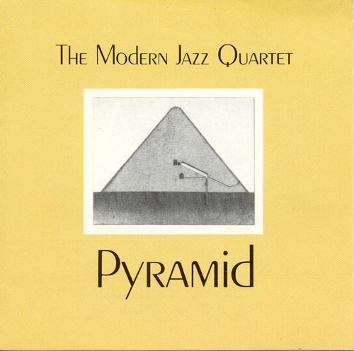 Couverture PYRAMID de THE MODERN JAZZ QUARTET