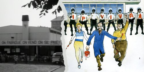 Des révoltes qui font date no 21 - Lip, LImagination au pouvoir - Christian Rouaud / dessin Baru