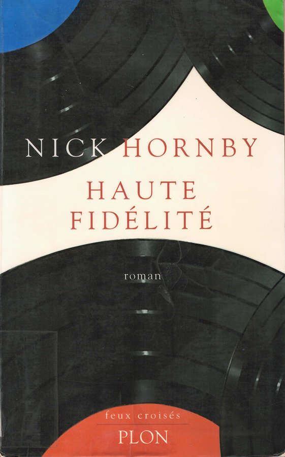 Haute fidélité par Nick Hornby