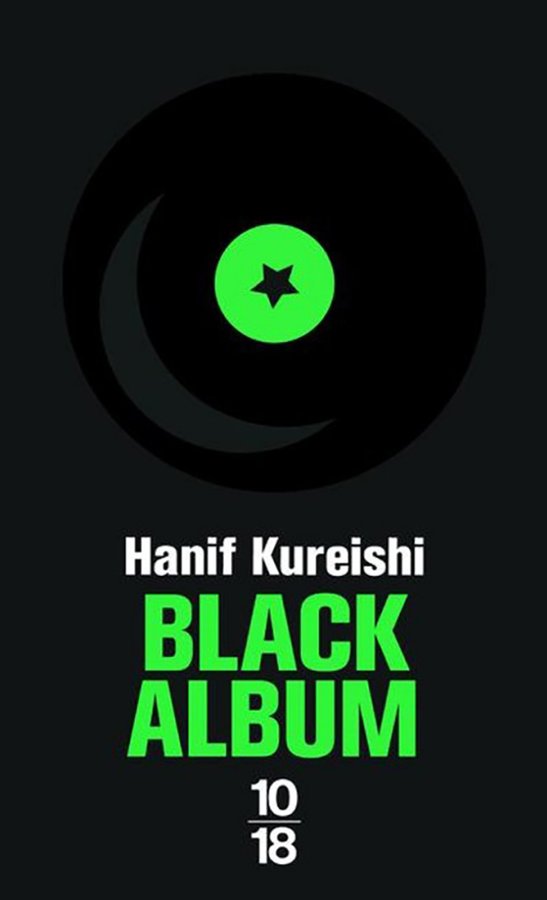 black album par Hanif Kureishi