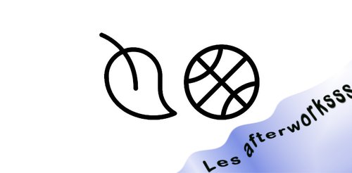 Santé Loisirs  |  Les afterworksss