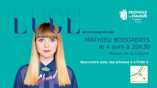 Rencontre avec Luce et Mathieu Boogaerts !