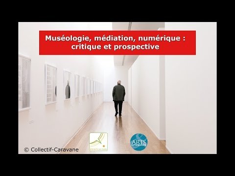 Muséologie, médiation, numérique : critique et prospective #1