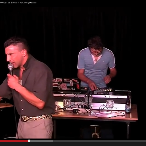 Concert de Sacco & Vanzetti (extraits)